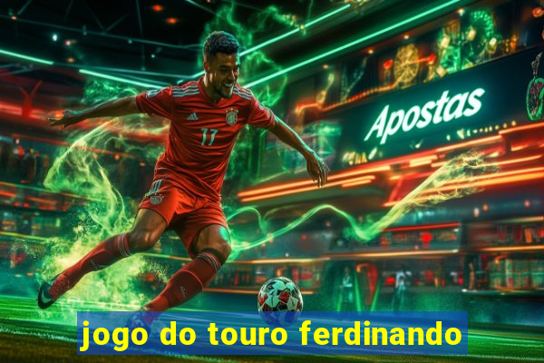 jogo do touro ferdinando